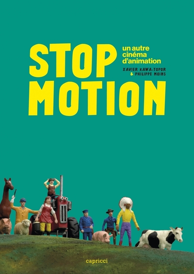 STOP MOTION - UN AUTRE CINEMA D´ANIMATION
