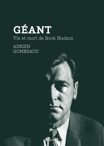 GEANT - VIE ET MORT DE ROCK HUDSON