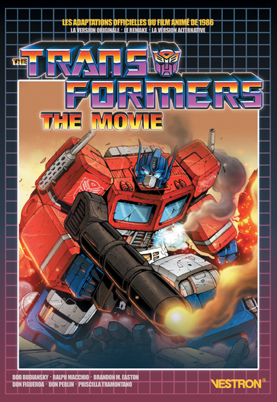 THE TRANSFORMERS THE MOVIE - LES ADAPTATIONS OFFICIELLES DU FILM ANIME DE 1986