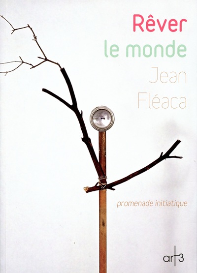 REVER LE MONDE