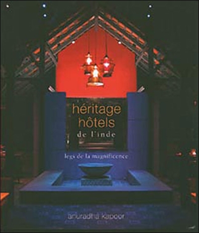 HERITAGE HOTELS DE L'INDE