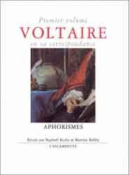 VOLTAIRE EN SA CORR.1 APHORISMES