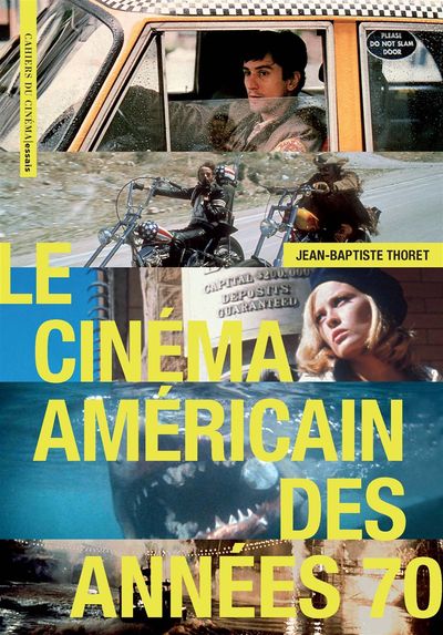 CINEMA AMERICAIN DES ANNEES 70 (LE)
