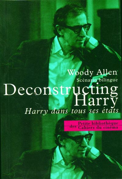 DECONSTRUCTING HARRY - SCENARIO BILINGUE FRANCAIS-ANGLAIS