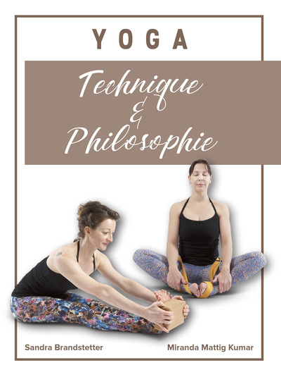 YOGA TECHNIQUE & PHILOSOPHIE - LIVRE