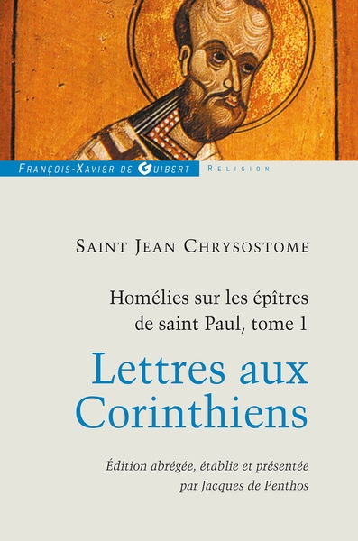 POD COMPTE FERME!!!!LETTRES AUX CORINTHIENS-HOMELIES SUR LES EPITRES  DE SAINT PAUL T1