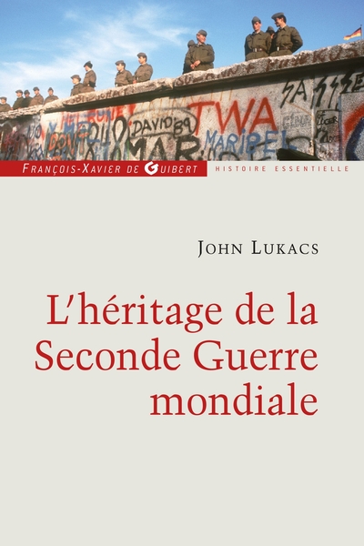 HERITAGE DE LA SECONDE GUERRE MONDIALE (L´)