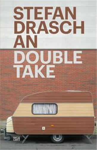 STEFAN DRASCHAN. DOUBLE TAKE /ANGLAIS/ALLEMAND