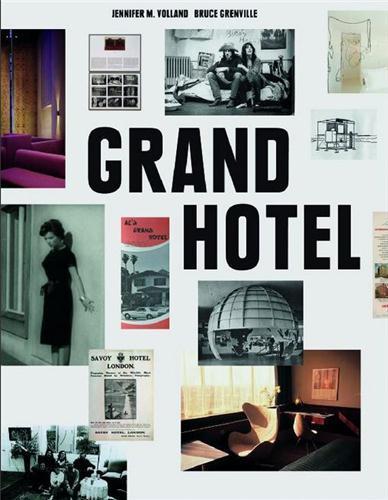 GRAND HOTEL REDESIGNING MODERN LIFE /ANGLAIS