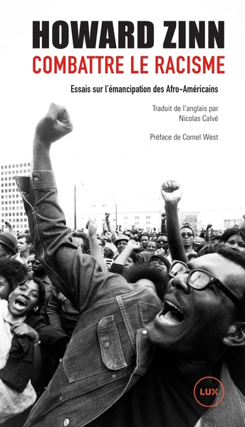 COMBATTRE LE RACISME - ESSAIS SUR L´EMANCIPATION DES AFRO-AM