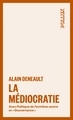 MEDIOCRATIE - SUIVI DE GOUVERNANCE ET DE POLITIQUE DE L´E