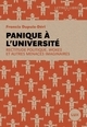 PANIQUE A L´UNIVERSITE - RECTITUDE POLITIQUE, WOKES ET AUTRE