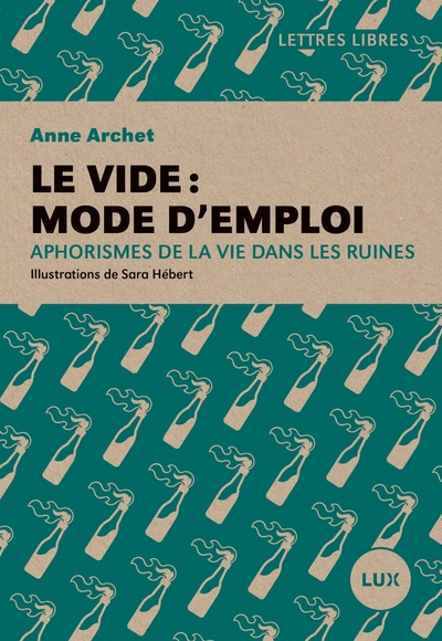 VIDE : MODE D´EMPLOI - APHORISMES DE LA VIE DANS LES RUIN