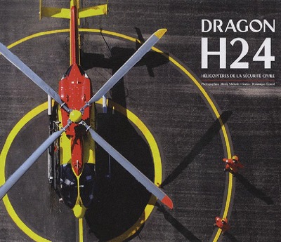 DRAGON H24 - HELICOPTERES DE LA SECURITE CIVILE