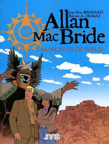 ALLAN MAC BRIDE T2 - SECRETS DE WALPI